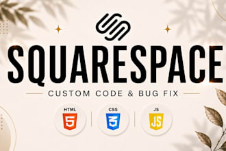 do CSS and js coding for your squarespace website