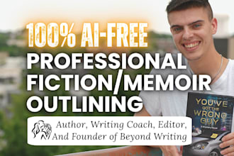 outline your fiction or memoir story for book or film