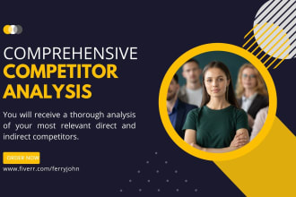 do a comprehensive competitor analysis and market research