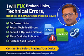 fix broken links, technical errors, robot txt, and XML sitemap indexing issues