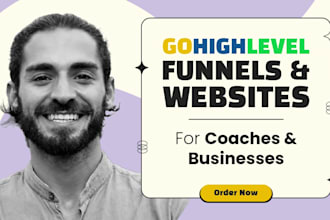design ads funnel or website in gohighlevel for coaches or business automation