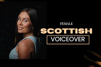 provide a professional scottish voice over