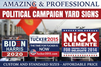 design political yard signs or campaign yard signs
