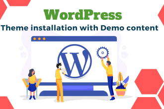 install wordpress  setup theme and upload demo within 2 hrs