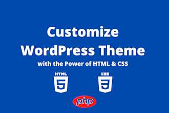 customize wordpress theme, edit wordpress theme, do wordpress customization