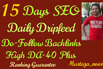 build drip feed high authority dofollow SEO backlinks