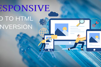 convert psd to html css ,create professional and responsive website bootstrap