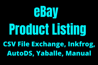 do ebay product listing, CSV listing, ebay listings, inkfrog, autods