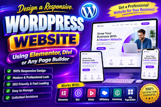 design a responsive wordpress website using elementor, divi or any page builder