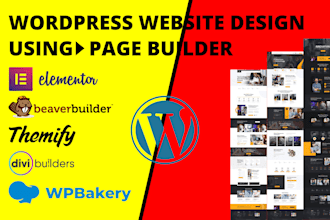 design responsive wordpress website using elementor pro, page builder