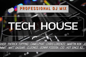 make pro tech house dj mix from your playlist