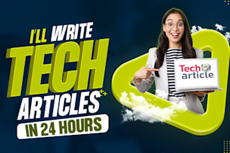 write tech content, technology articles within 24 hours
