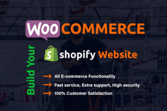 do shopify,ecommerce wordpress website using woocommerce
