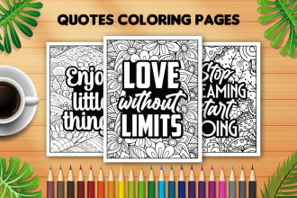 design inspirational quotes coloring pages for KDP, etsy