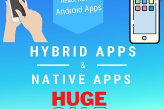 create react native , hybrid mobile apps and backend  nodejs express rest apis