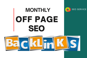 provide monthly off page SEO backlinks