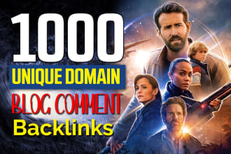 do 1000 unique domain dofollow backlinks blog comments