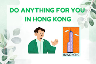 do you a favor in hong kong like searching, buying, advising or anything