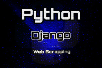 do python, django , web scrapping