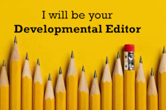 be your developmental editor
