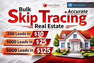 do real estate, bulk skip tracing and leads generations