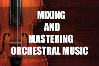 mix and master orchestral music