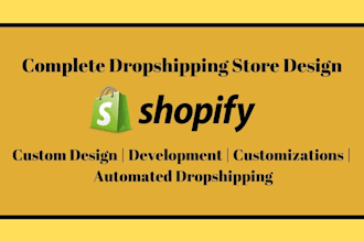 design shopify dropshipping store for your business