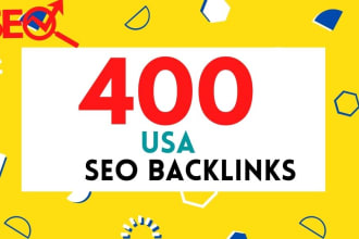 build 400 USA high quality SEO backlinks service