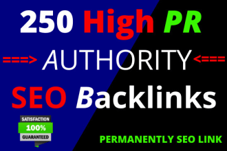 do 250 high pr authority SEO backlinks,link building