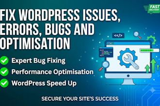 fix wordpress issues, errors, bugs, and speed optimization