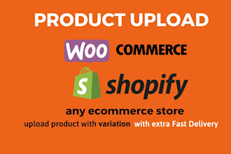 be product upload in woocommerce shopify store expert
