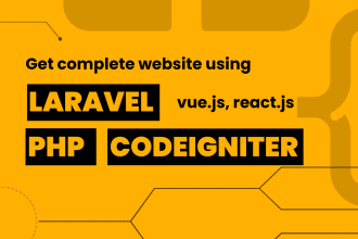 develop a complete website using laravel, codeigniter, php
