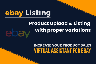 do ebay SEO listing,  ebay product listing and upload product with variations