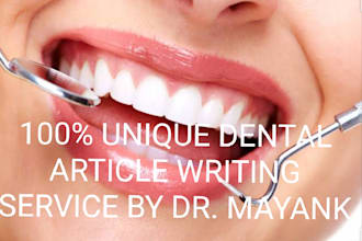 write high quality and unique dental articles