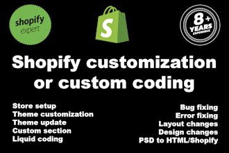 do shopify customization or custom coding or error fixing