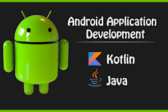 develop android mobile app and be your android app developer
