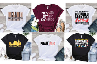 do trendy custom typography t shirt design and graphic t shirt design