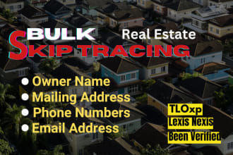 do skip tracing for real estate, bulk skip tracing, llc skip tracing