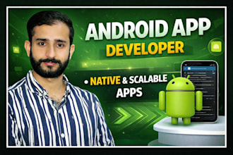 be your mobile app developer for android app development and ai mobile app