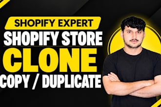 clone copy or duplicate shopify store and website