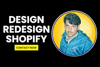 design, redesign shopify store, shopify dropshipping store, shopify website