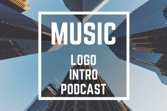 design unique sound and music for your logo, intro, podcast