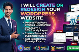 create wordpress website design, website development or website redesign