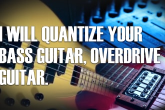 edit and quantize your bass guitar, overdrive guitar, piano