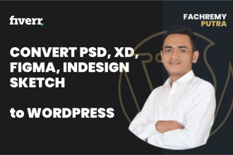 convert psd, sketch, figma, adobe xd, indesign to wordpress