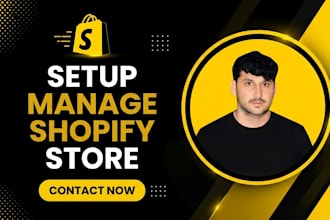 setup shopify dropshipping store, manage shopify store