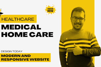 design medical, healthcare, home care, dental, therapy, and clinic websites
