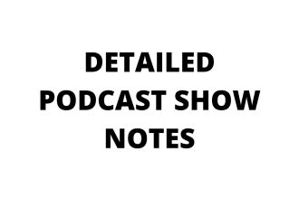 write SEO podcast show notes for you