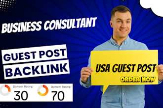 publish business consultant blog article on USA sites with guest post backlink