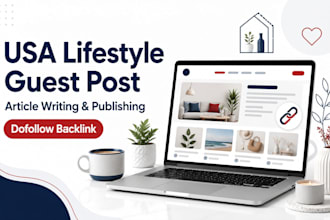 write and publish USA lifestyle blog guest posts with SEO backlinks